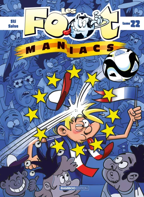 Foot Maniacs - Tome 22