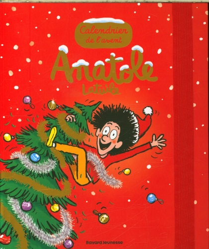 Calendrier de l’avent Anatole Latuile
